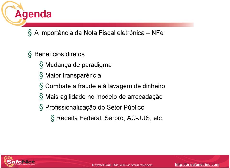 e à lavagem de dinheiro Mais agilidade no modelo de arrecadação