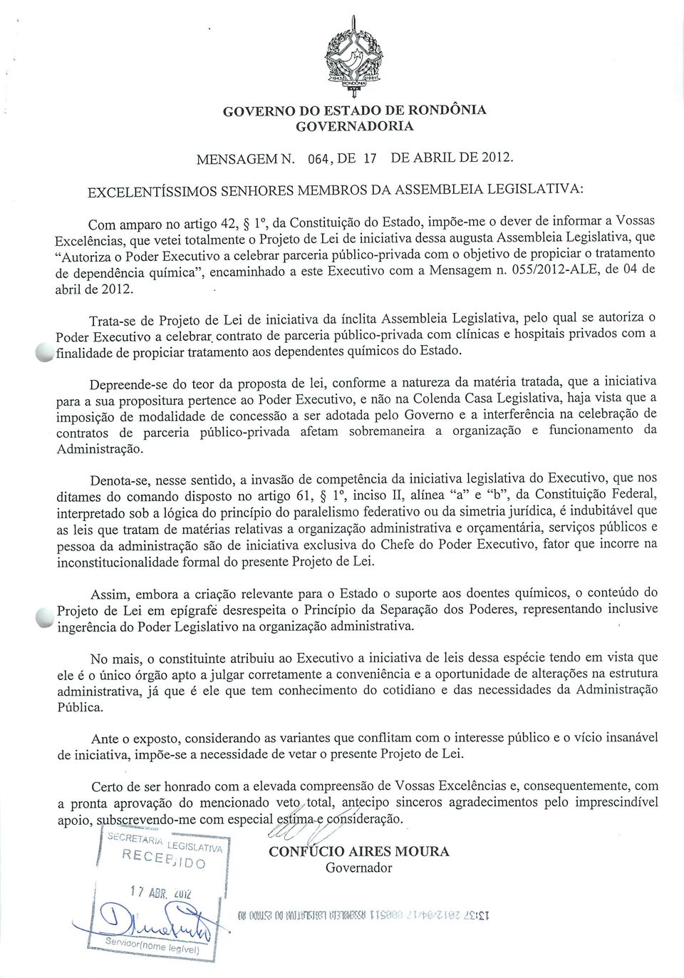 de Lei de iniciativa dessa augusta Assembléia Legislativa, que "Autoriza o Poder Executivo a celebrar parceria público-privada com o objetivo de propiciar o tratamento de dependência química",