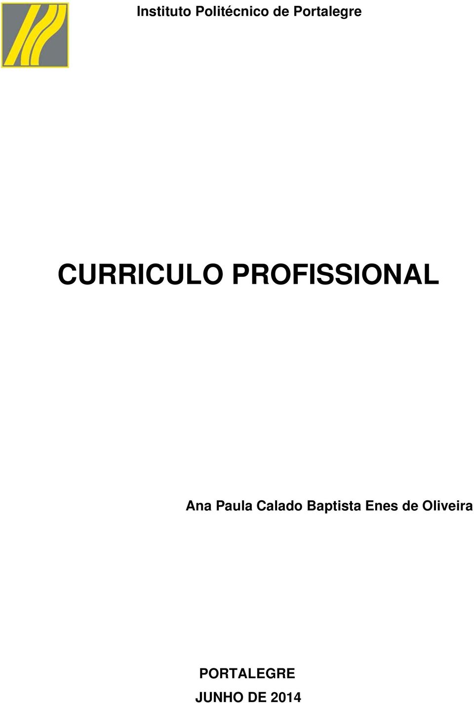 PROFISSIONAL Ana Paula Calado