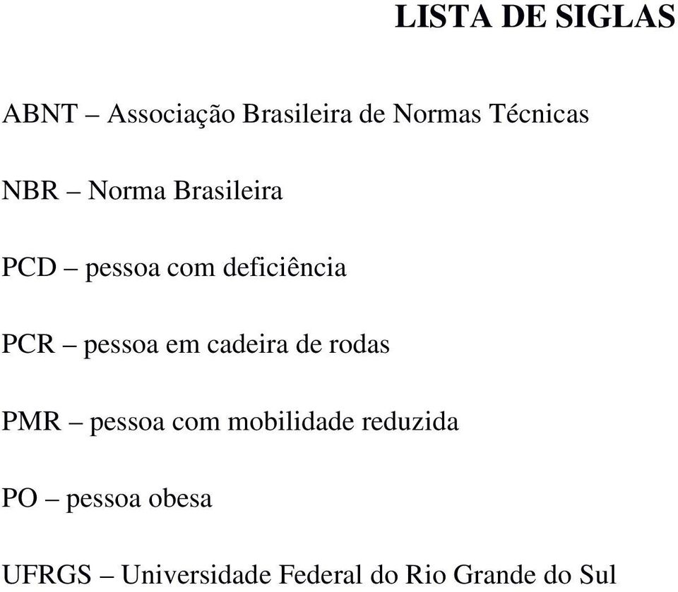 PCR pessoa em cadeira de rodas PMR pessoa com mobilidade