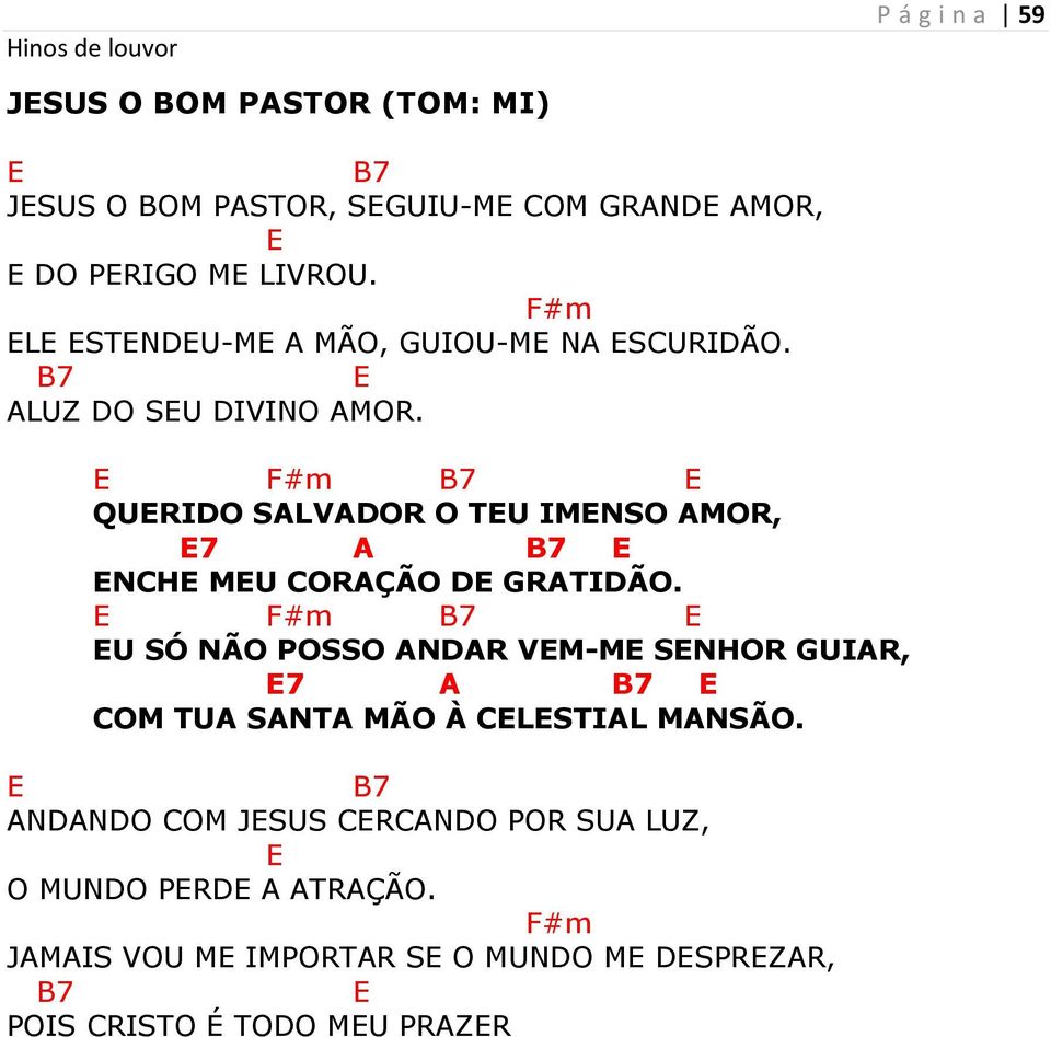 #m 7 QURIO SLVOR O TU IMNSO MOR, 7 7 NH MU ORÇÃO RTIÃO.