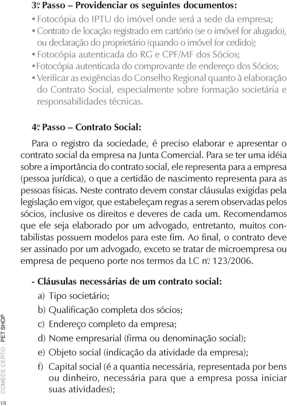 quanto à elaboração do Contrato Social, especialmente sobre formação societária e responsabilidades técnicas.