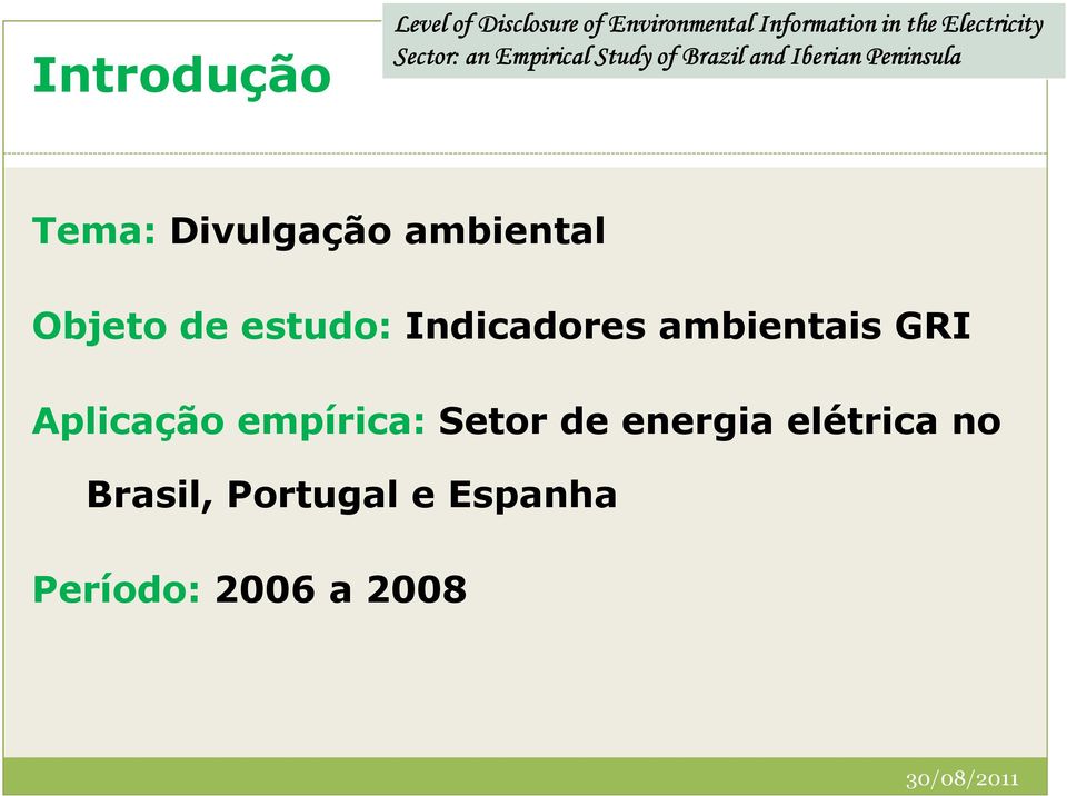 Aplicação empírica: Setor de energia