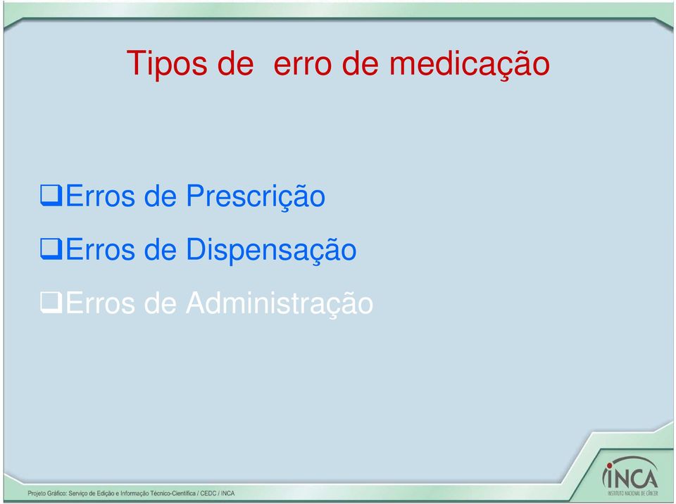 Prescrição Erros de