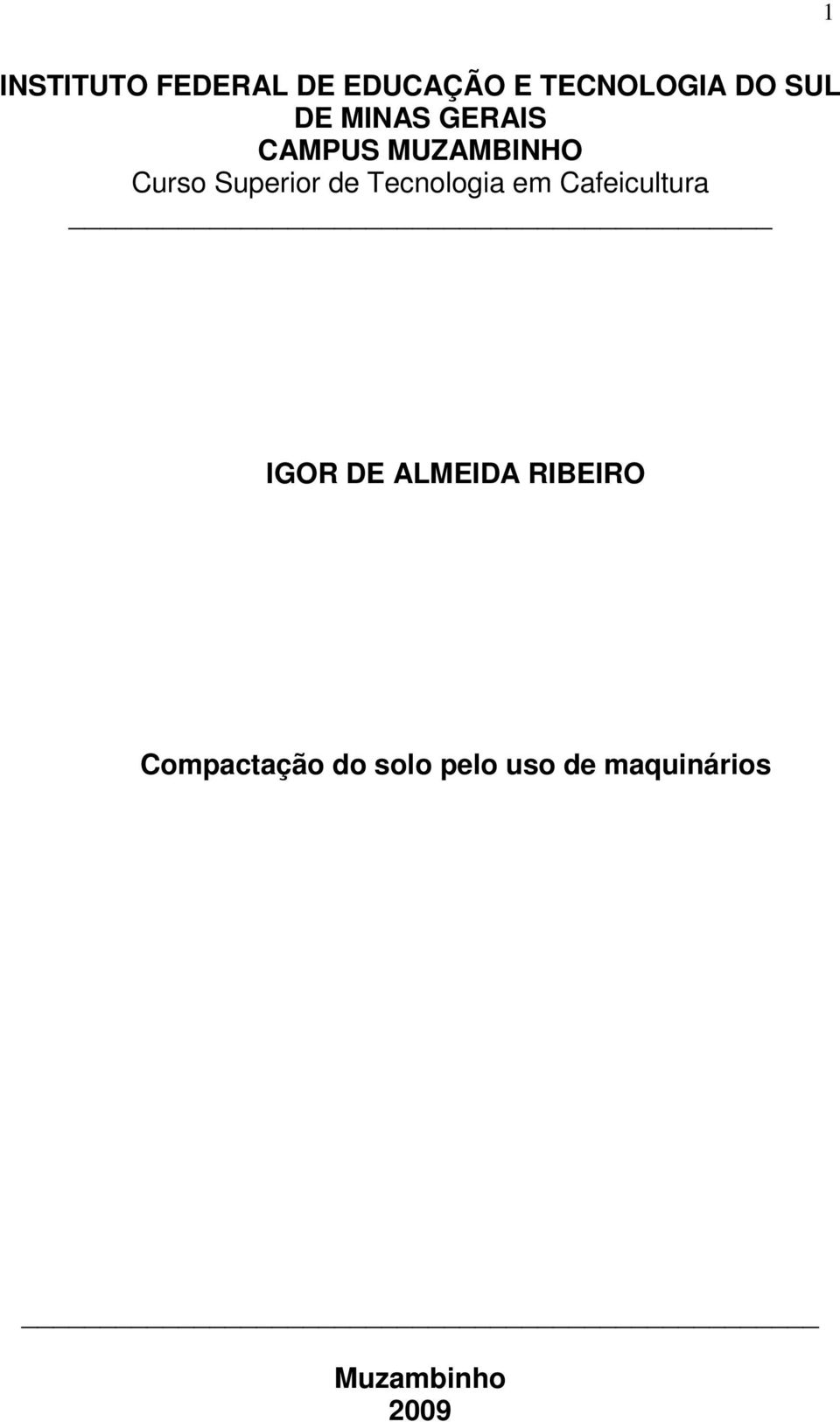 Tecnologia em Cafeicultura IGOR DE ALMEIDA RIBEIRO