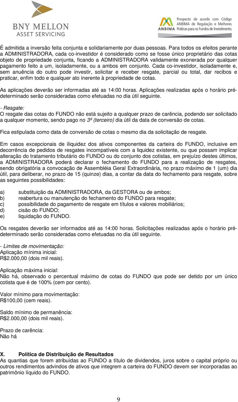 exonerada por qualquer pagamento feito a um, isoladamente, ou a ambos em conjunto.