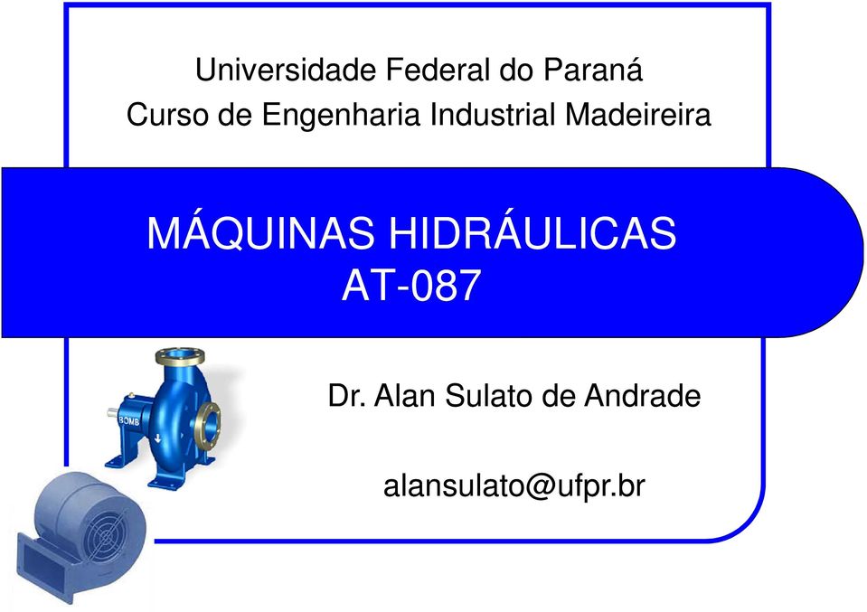 MÁQUINAS HIDRÁULICAS AT-087 Dr.