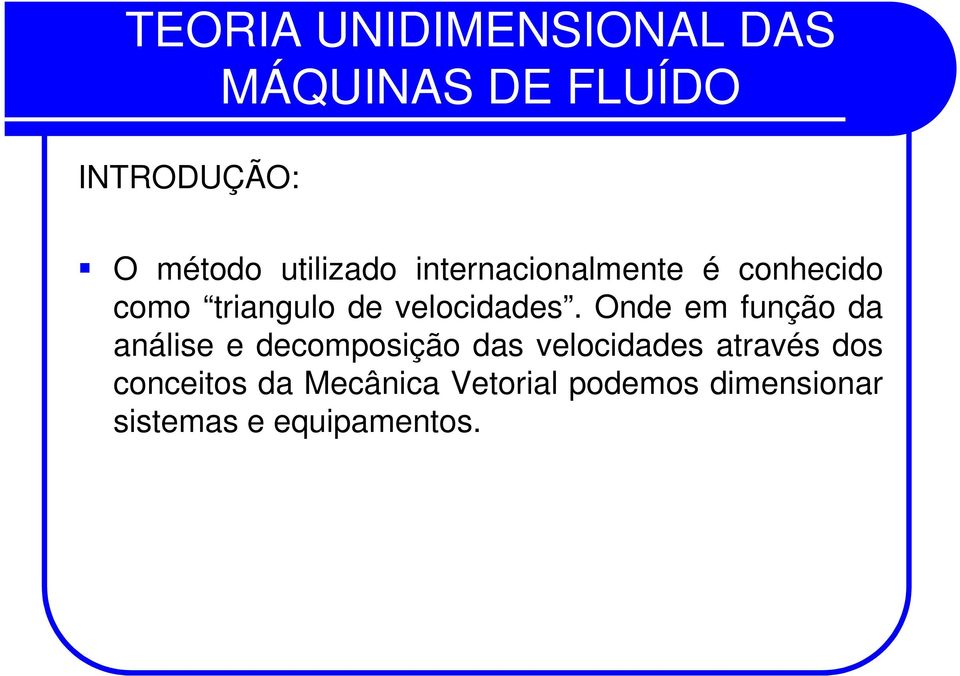 Onde em função da análise e decomposição das velocidades