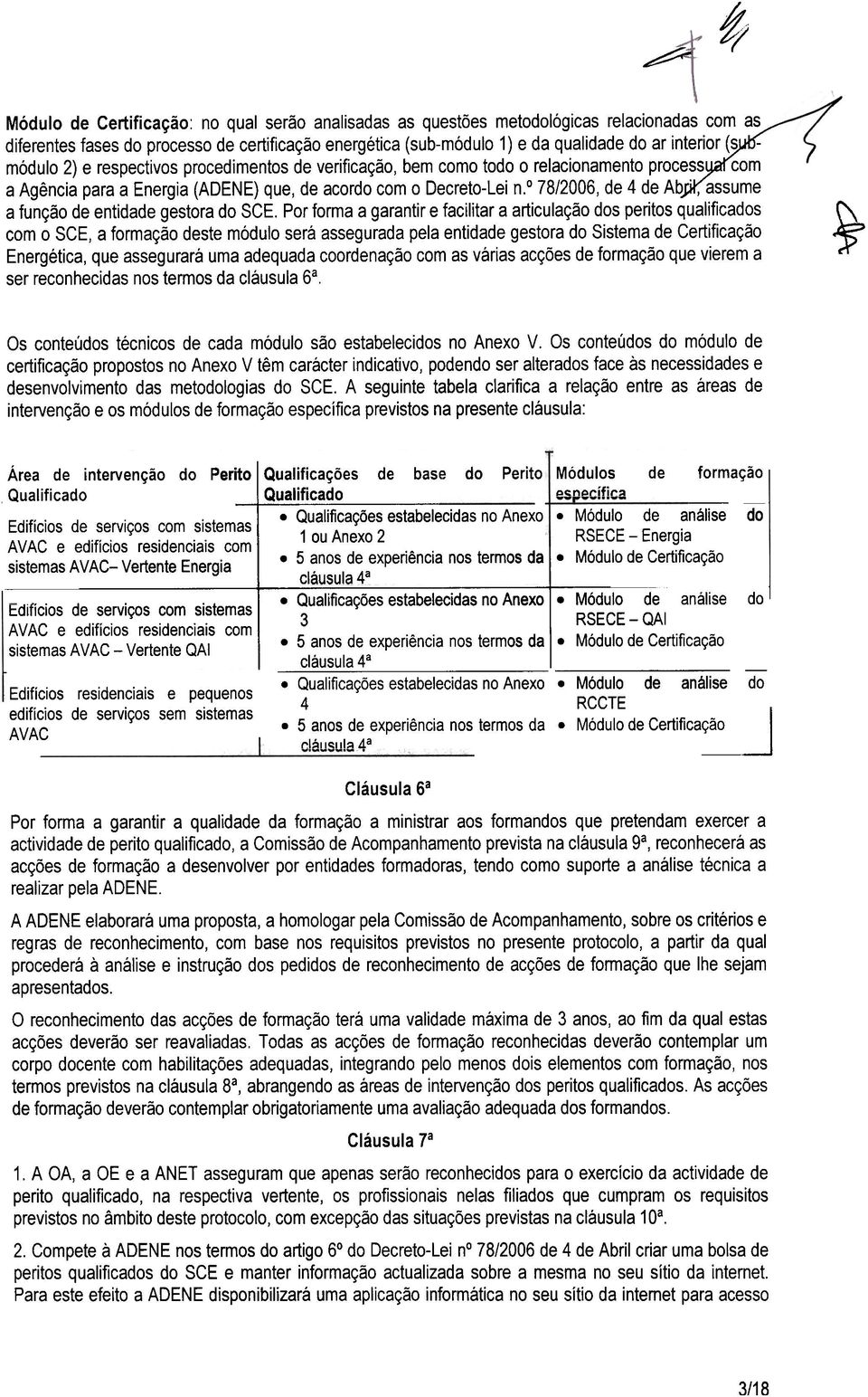 , assume a função de entidade gestora do SCE.