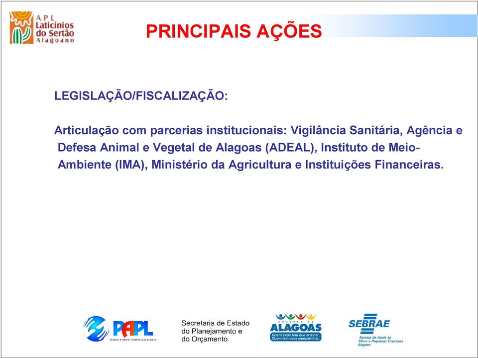 Defesa Animal e Vegetal de Alagoas (ADEAL), Instituto de