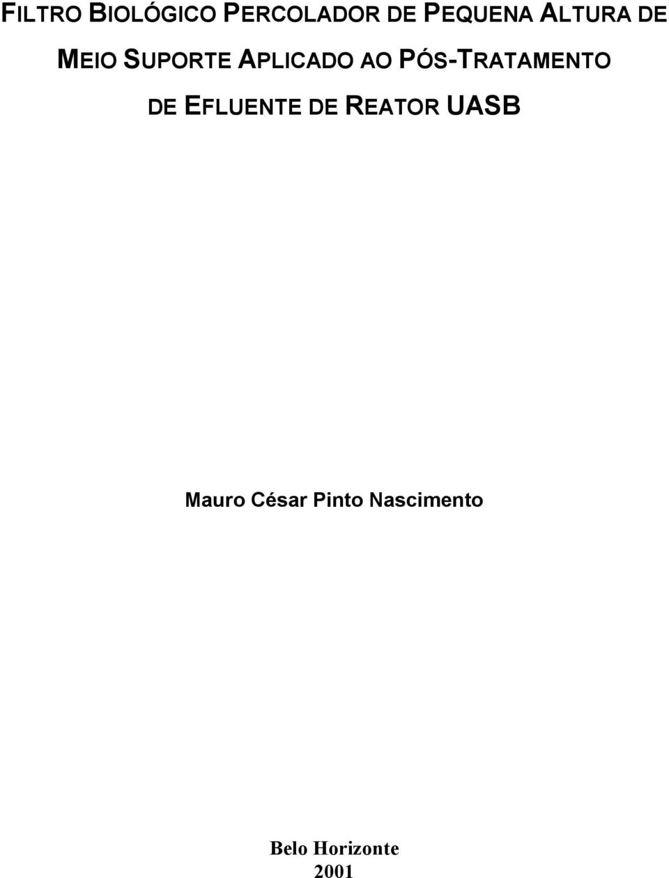 PÓS-TRATAMENTO DE EFLUENTE DE REATOR