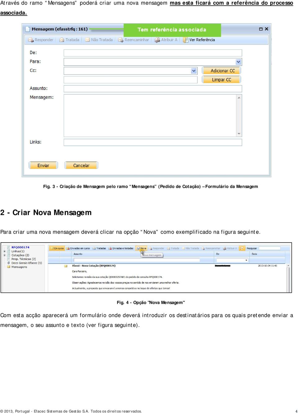 clicar na opção Nova como exemplificado na figura seguinte. Fig.