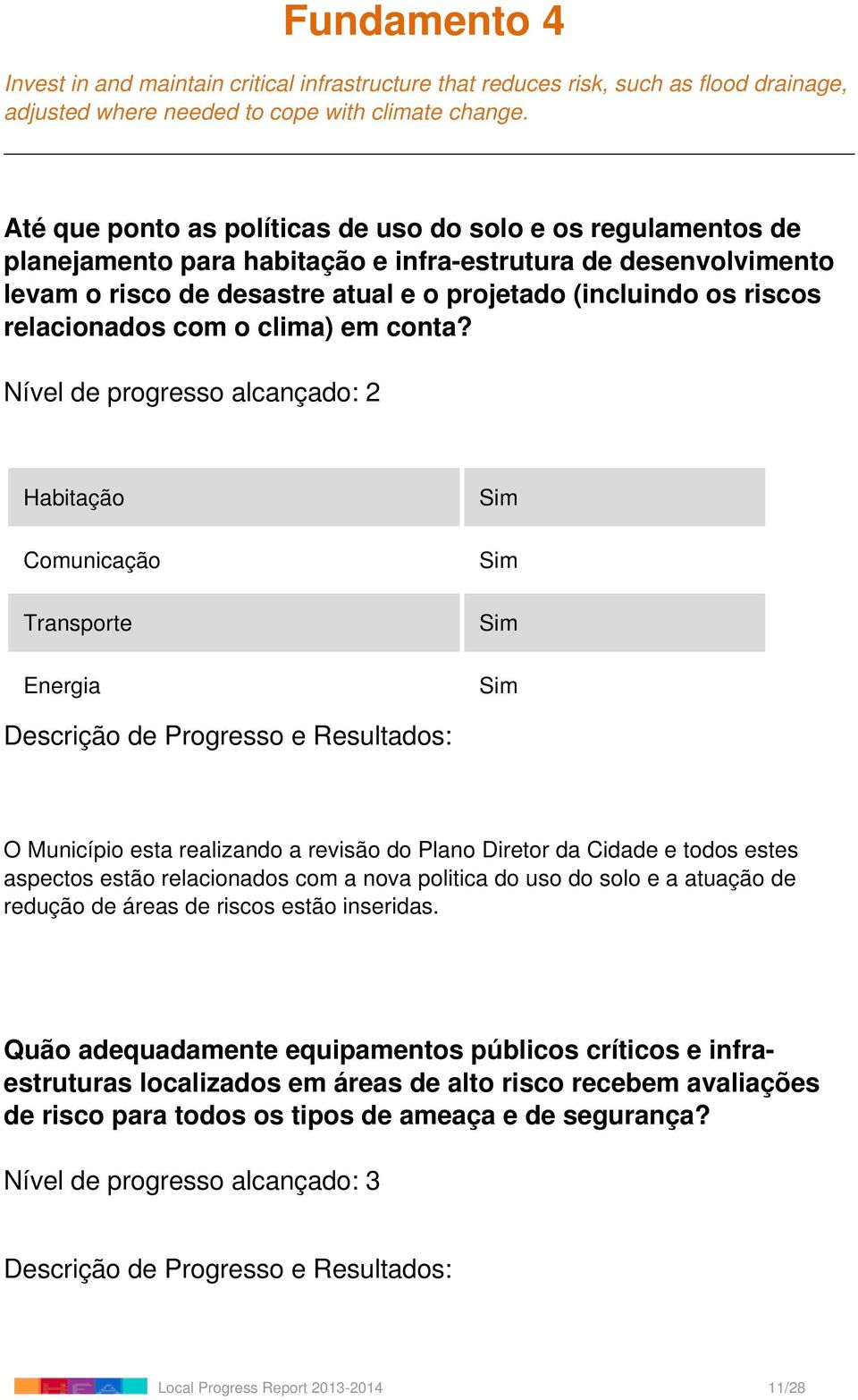 relacionados com o clima) em conta?