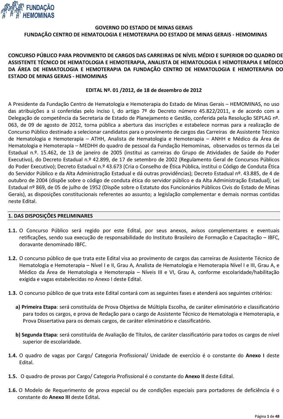 ESTADO DE MINAS GERAIS - HEMOMINAS EDITAL Nº.