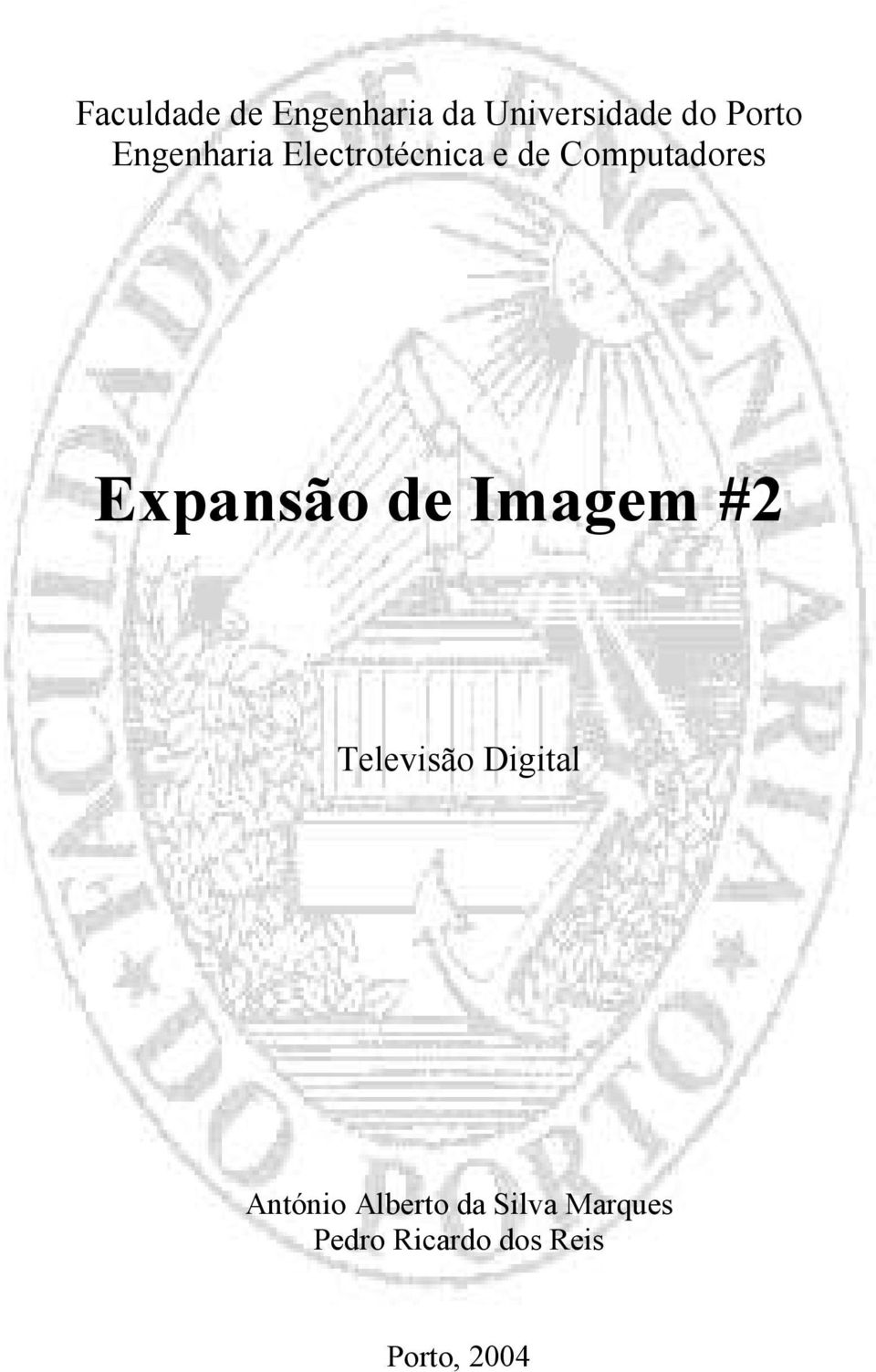 Expansão de Imagem #2 Televisão Digital António