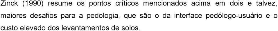 desafios para a pedologia, que são o da