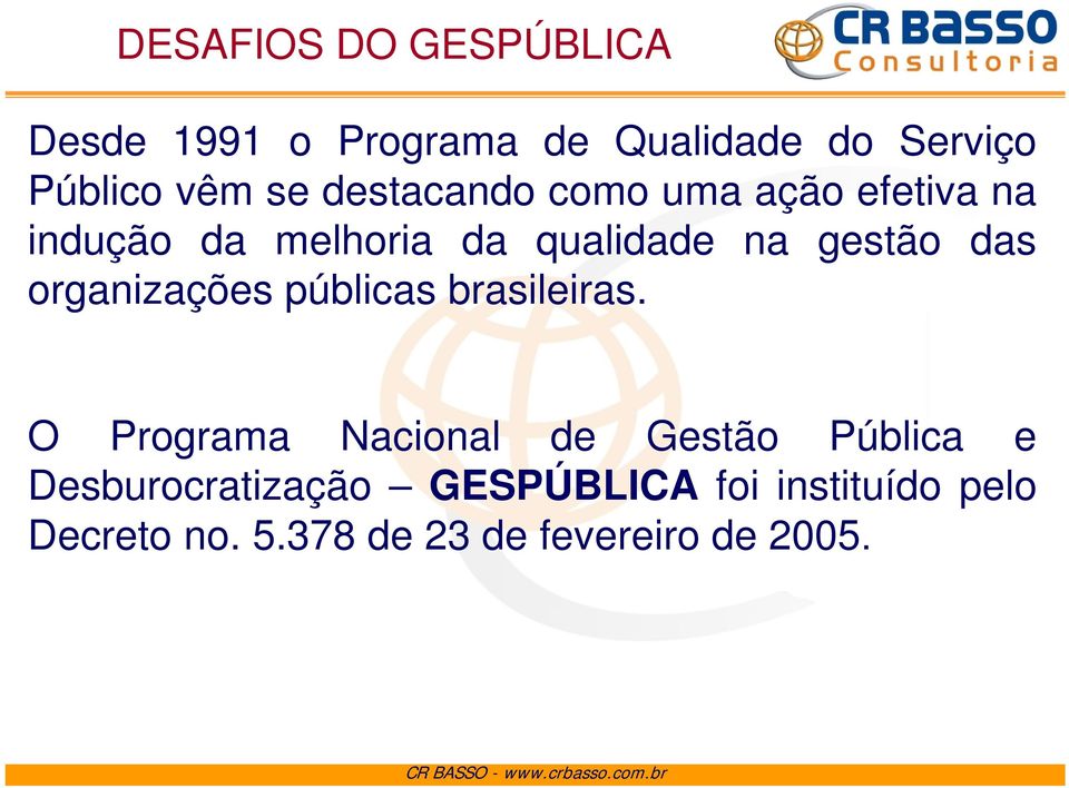 organizações públicas brasileiras.