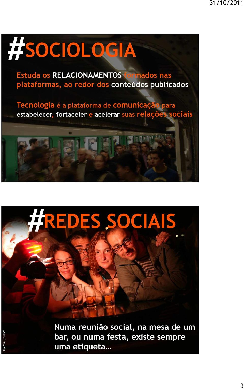 fortaceler e acelerar suas relações sociais #REDES SOCIAIS http://bit.