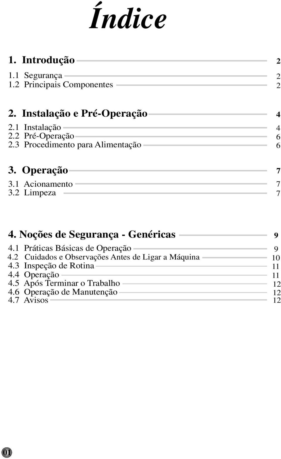 Nções de Segurança - Genéricas 4. Práticas Básicas de Operaçã 4.