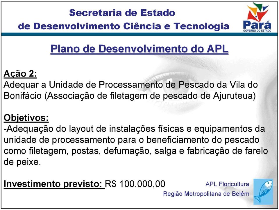 equipamentos da unidade de processamento para o beneficiamento do pescado como