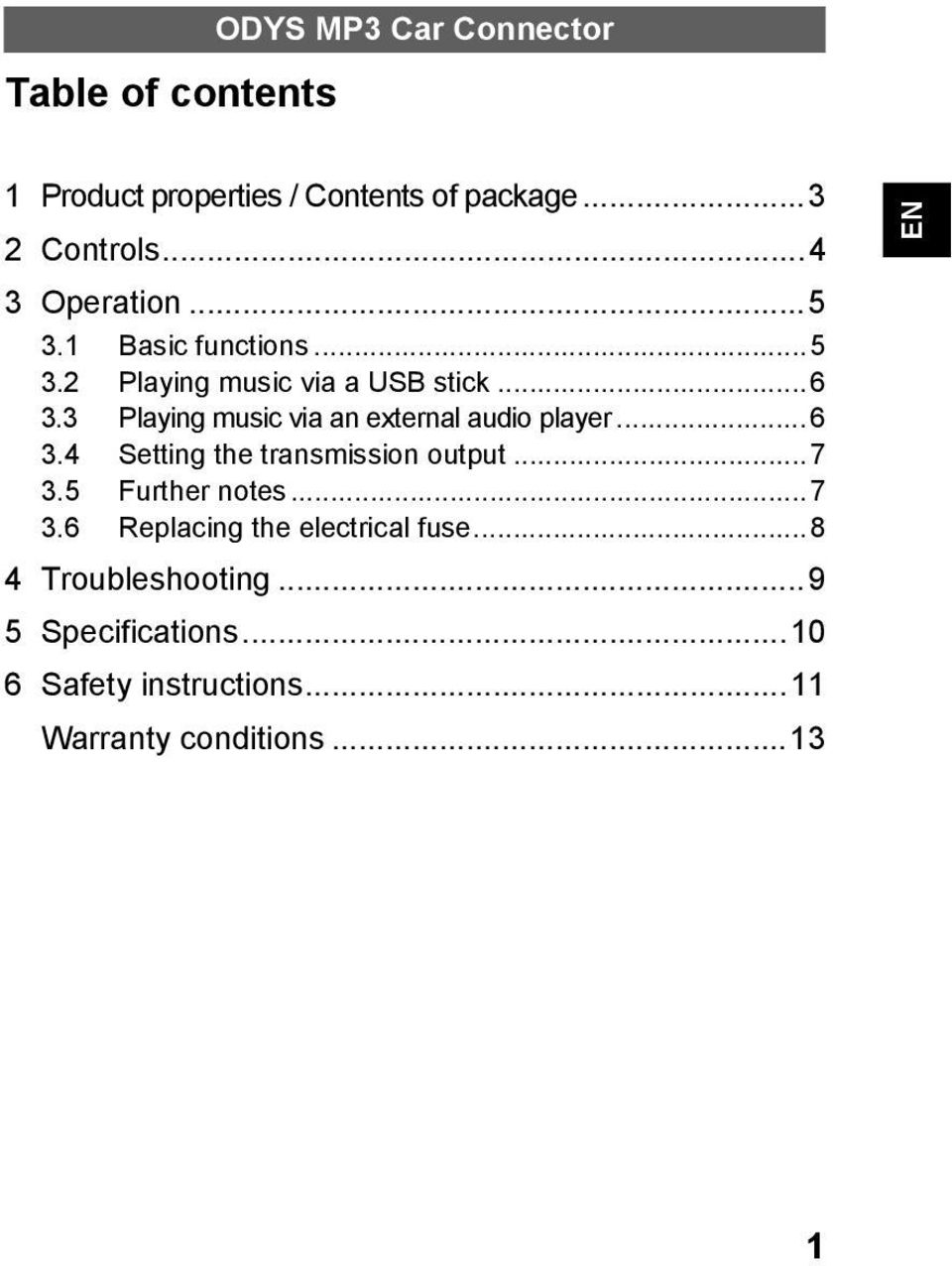 3 Playing music via an external audio player...6 3.4 Setting the transmission output...7 3.5 Further notes.