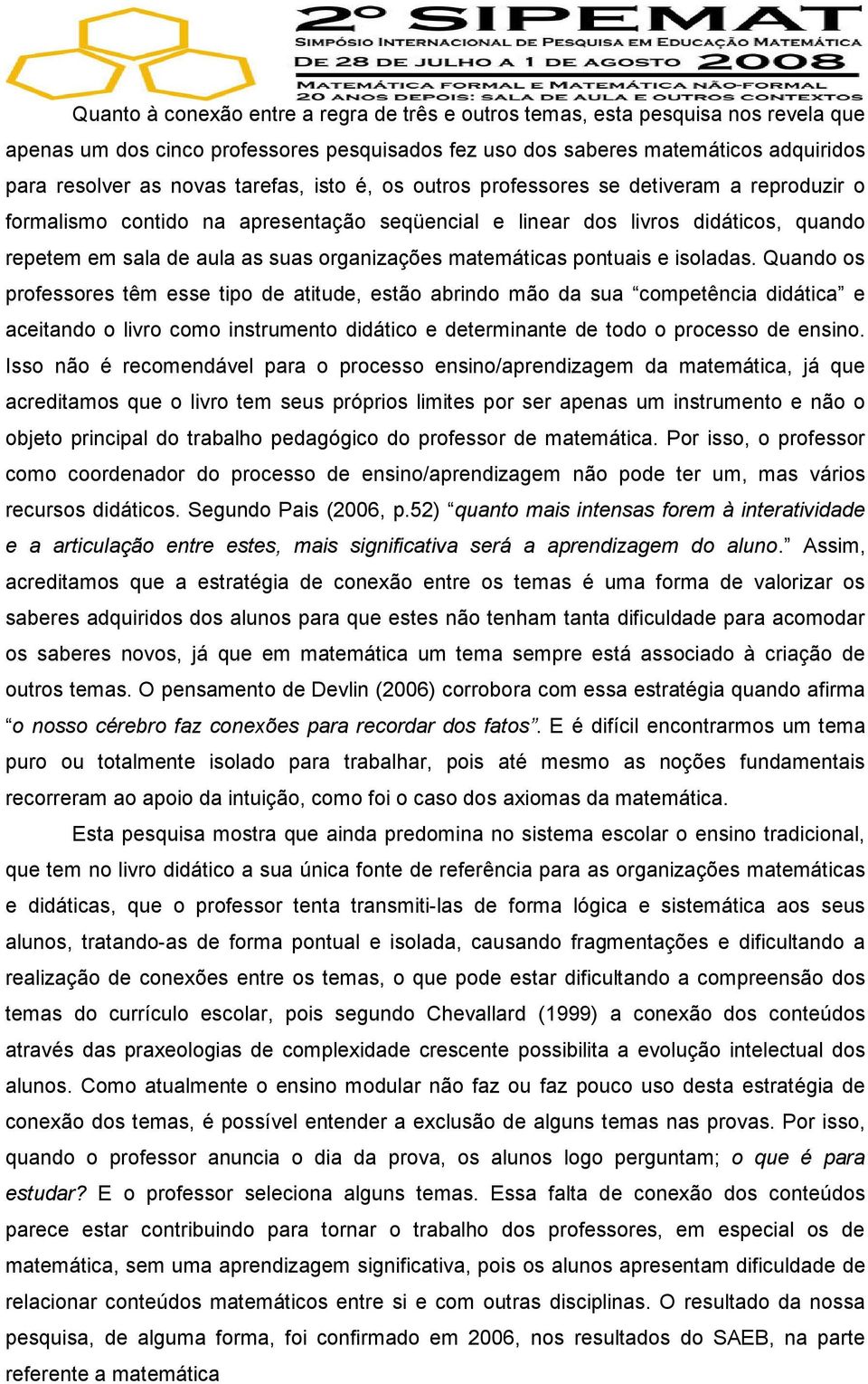 matemáticas pontuais e isoladas.