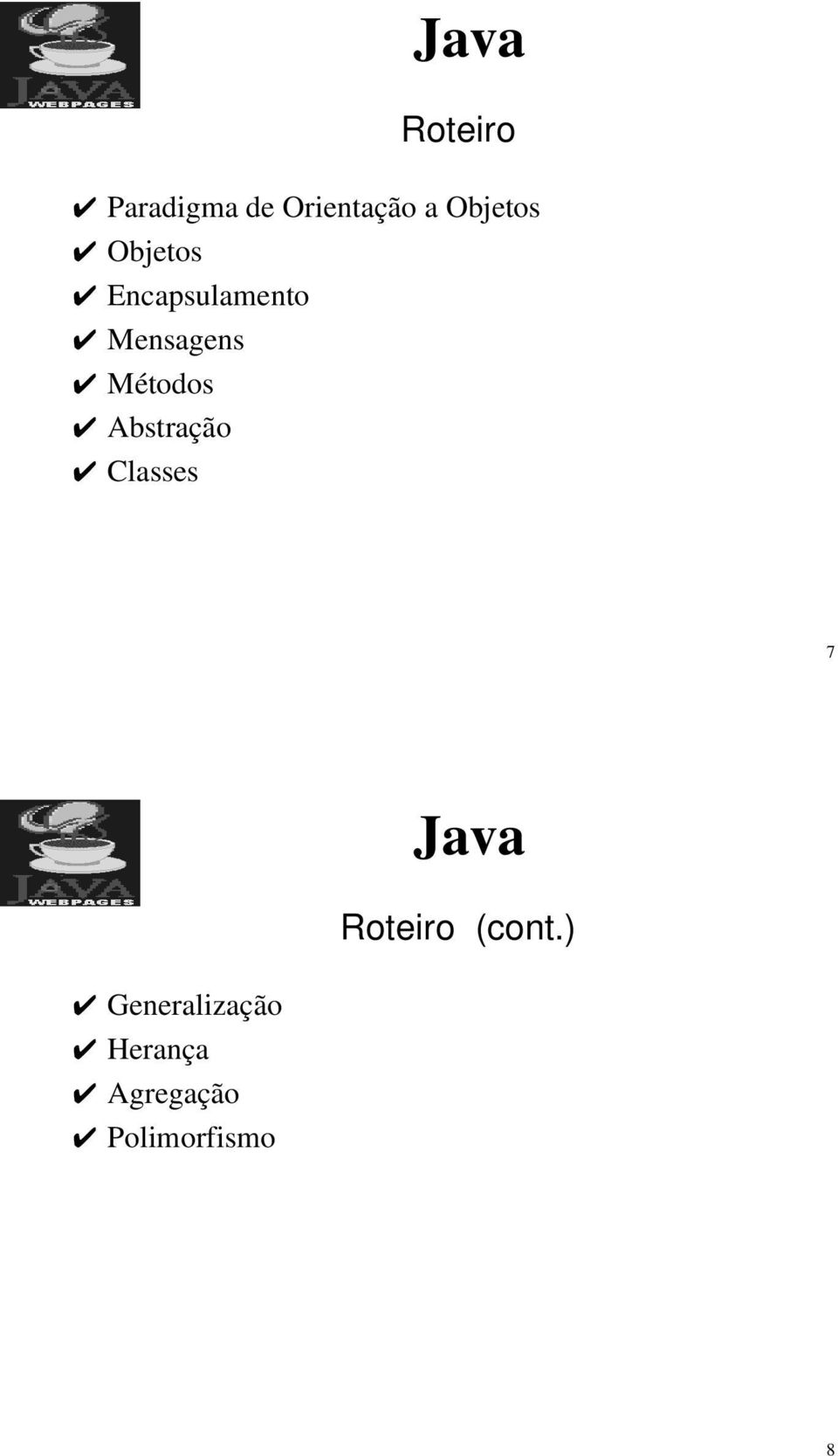 Abstração Classes 7 Roteiro (cont.