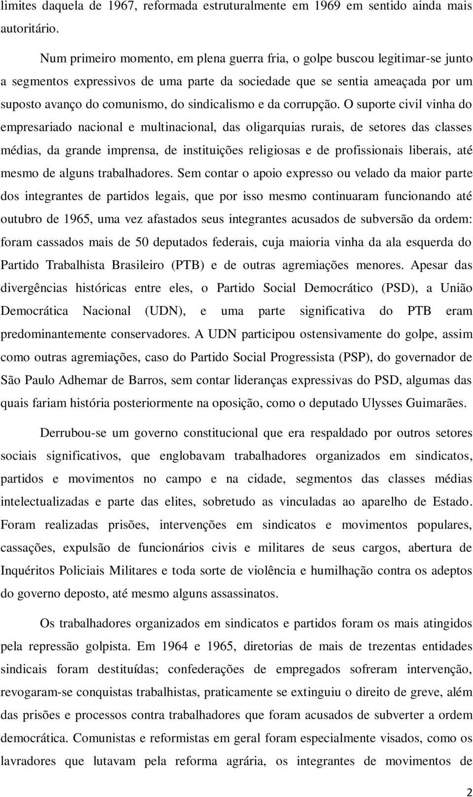 sindicalismo e da corrupção.