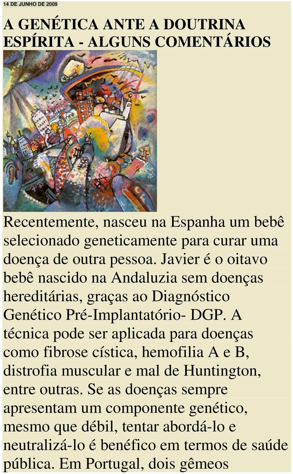 Javier é o oitavo bebê nascido na Andaluzia sem doenças hereditárias, graças ao Diagnóstico Genético Pré-Implantatório- DGP.