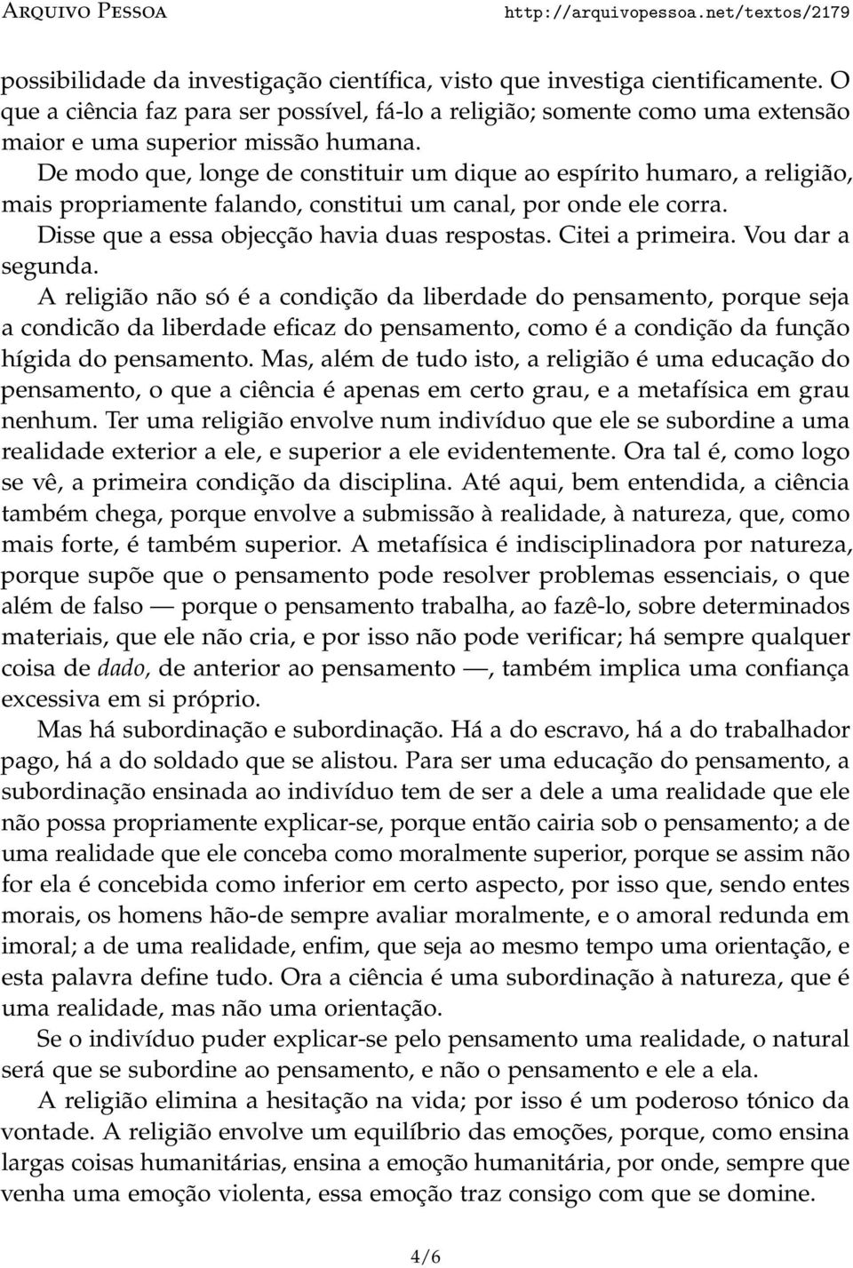 Citei a primeira. Vou dar a segunda.