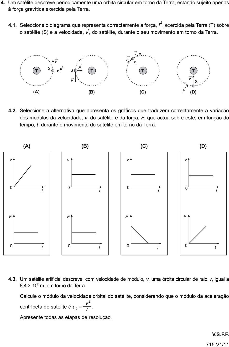 v F v F S S T F S T T T (A) v (B) (C) F v S (D) 4.2.