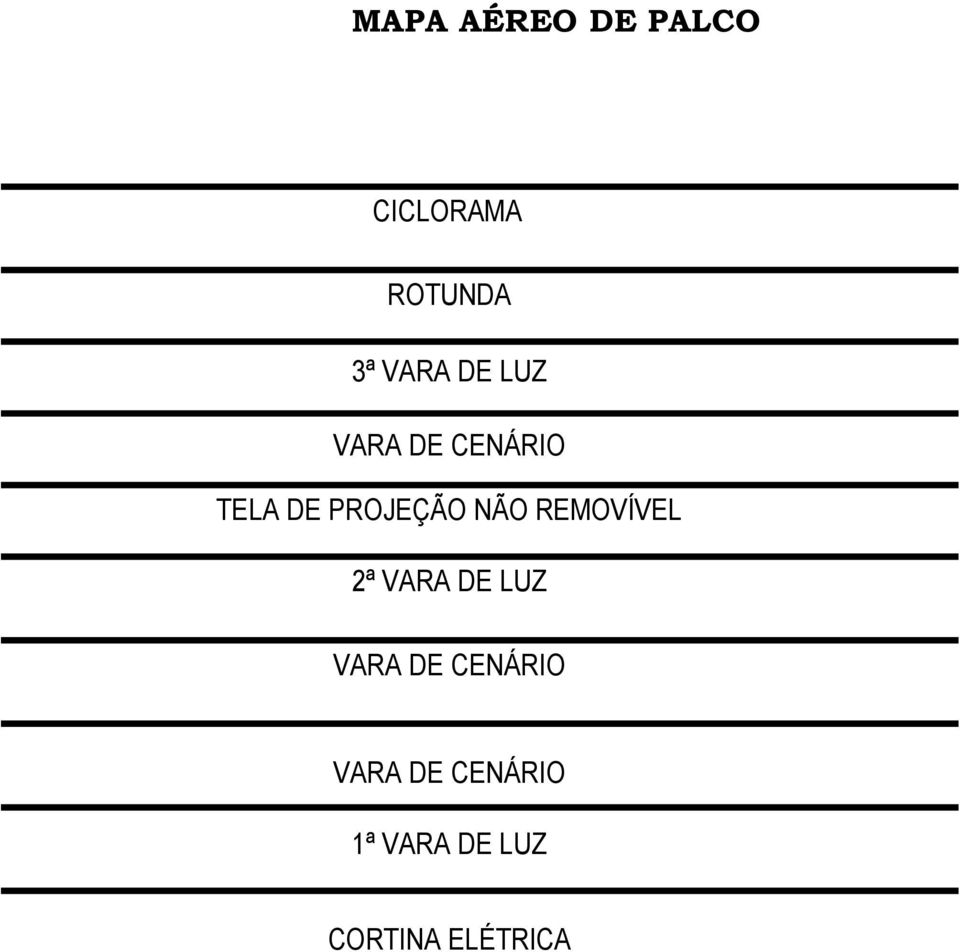 NÃO REMOVÍVEL 2ª VARA DE LUZ VARA DE CENÁRIO