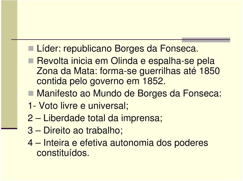 1850 contida pelo governo em 1852.