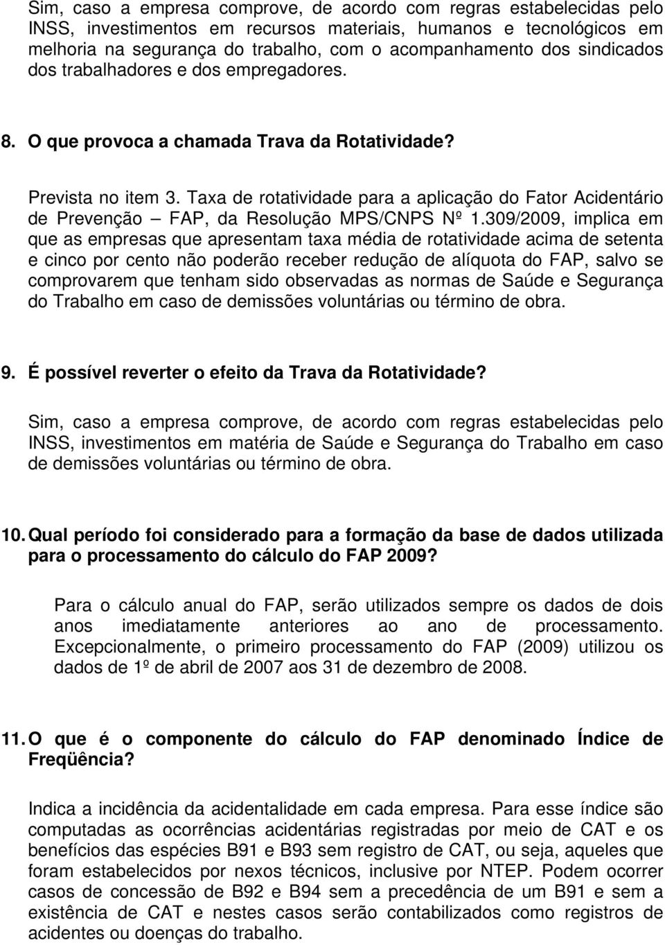 Taxa de rotatividade para a aplicação do Fator Acidentário de Prevenção FAP, da Resolução MPS/CNPS Nº 1.
