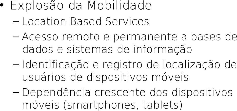 Identificação e registro de localização de usuários de