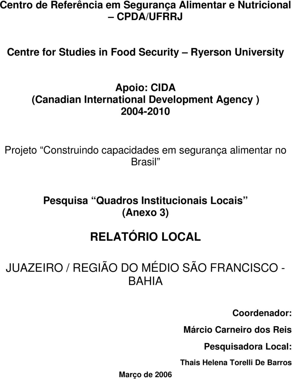 segurança alimentar no Brasil Pesquisa Quadros Institucionais Locais (Anexo 3) RELATÓRIO LOCAL JUAZEIRO / REGIÃO DO