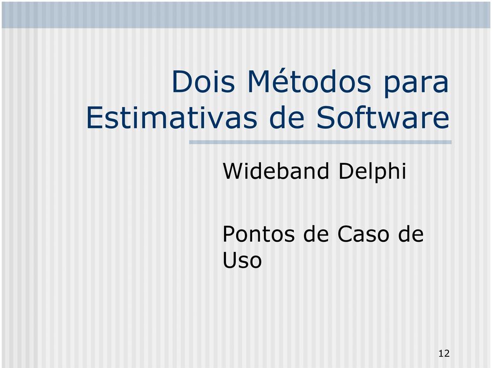 Software Wideband