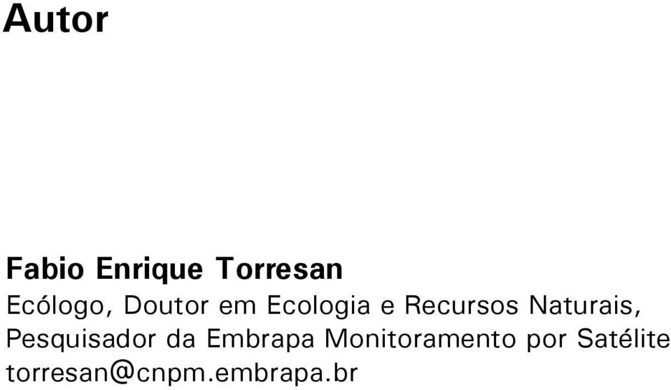 Naturais, Pesquisador da Embrapa