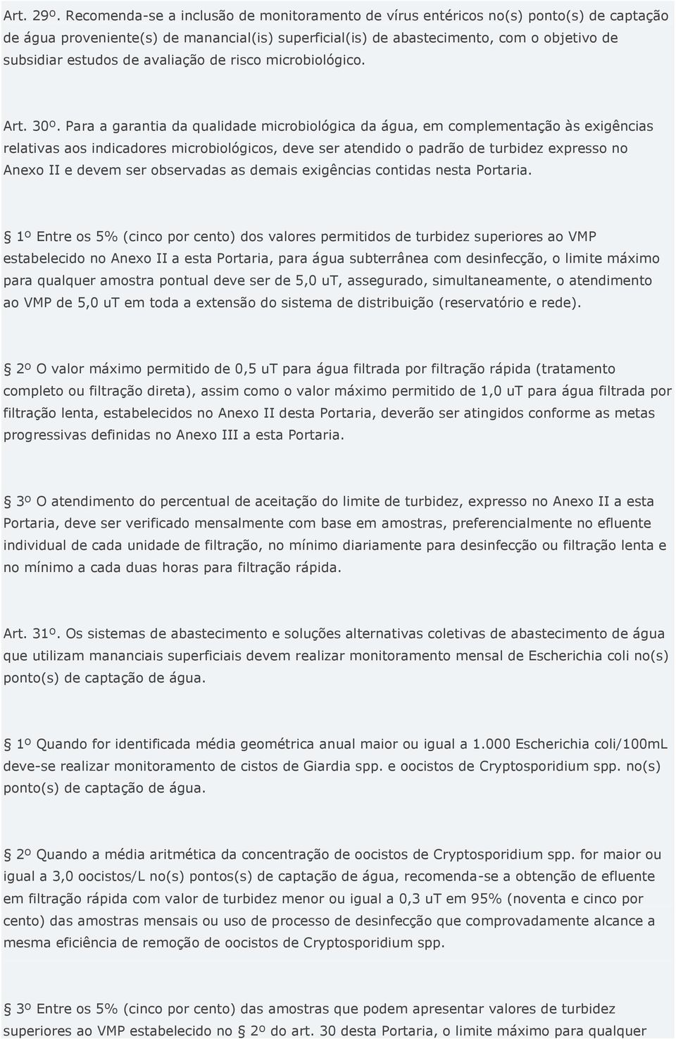 avaliação de risco microbiológico. Art. 30º.