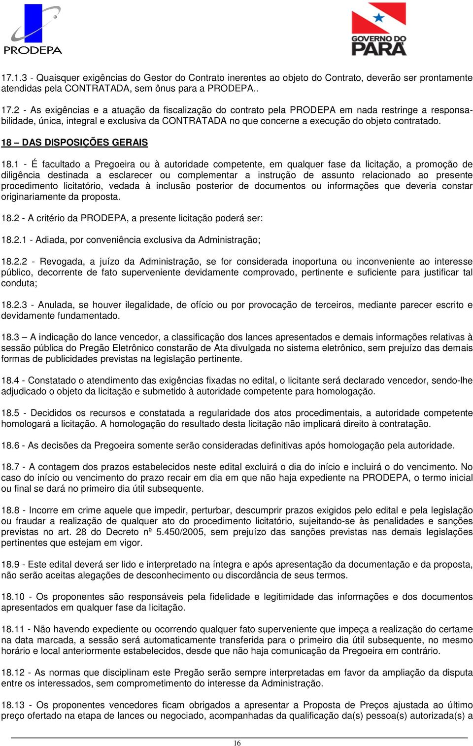 18 DAS DISPOSIÇÕES GERAIS 18.