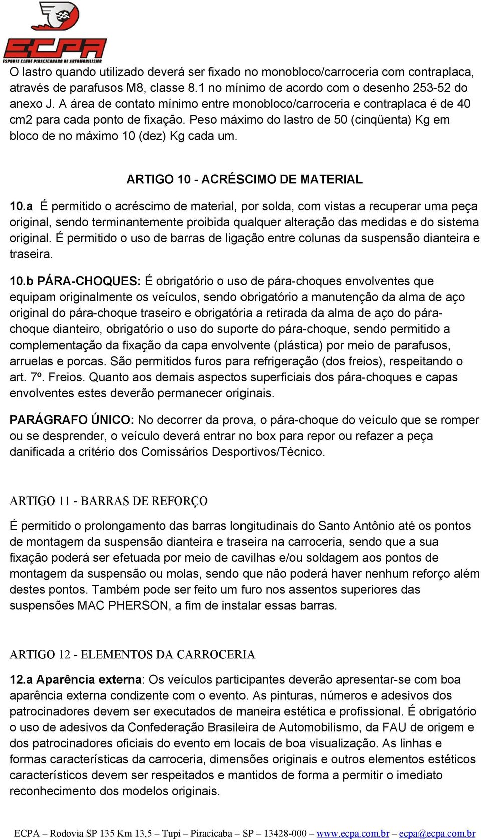 ARTIGO 10 - ACRÉSCIMO DE MATERIAL 10.
