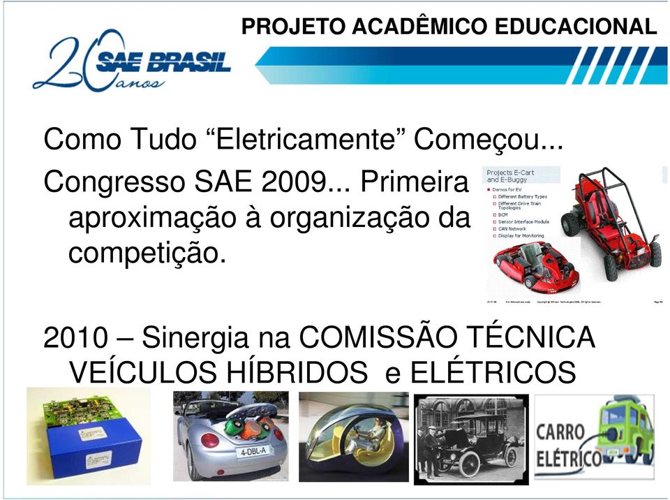 .. Primeira aproximação à organização da competição.