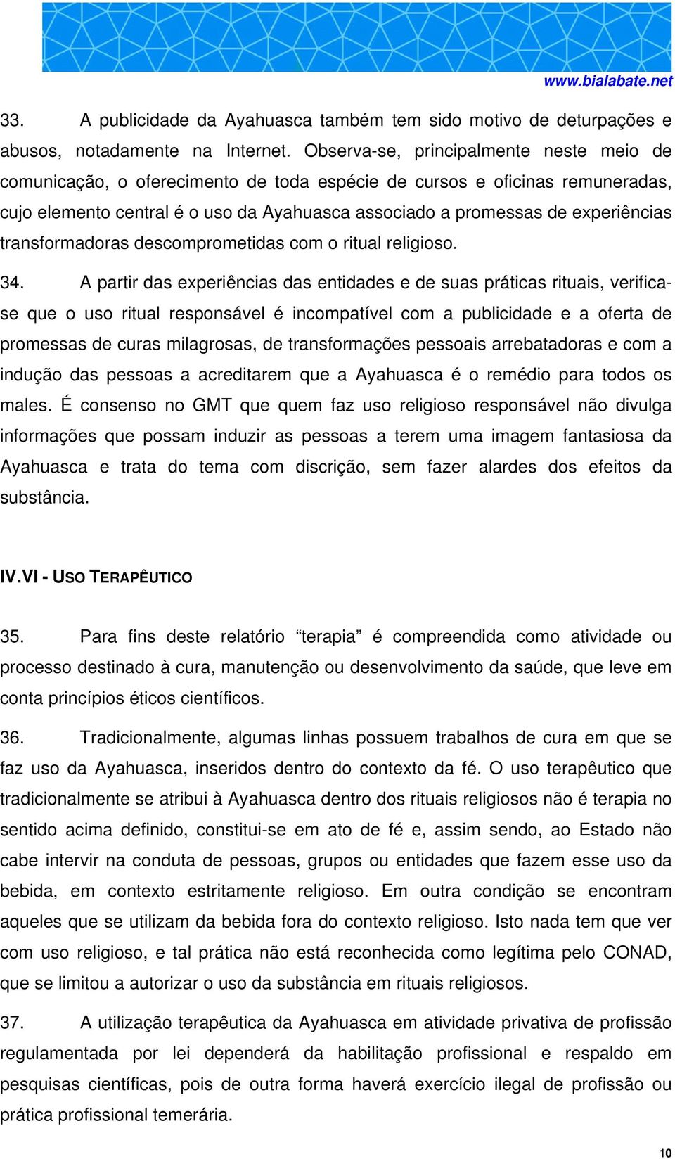 transformadoras descomprometidas com o ritual religioso. 34.