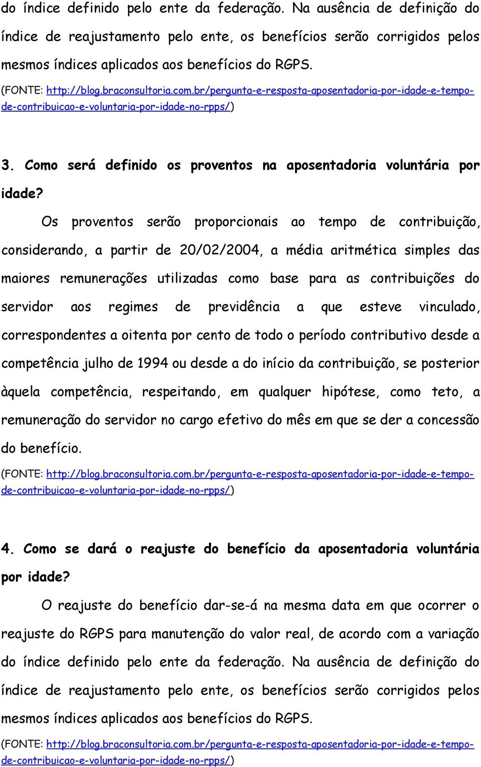 Como será definido os proventos na aposentadoria voluntária por idade?