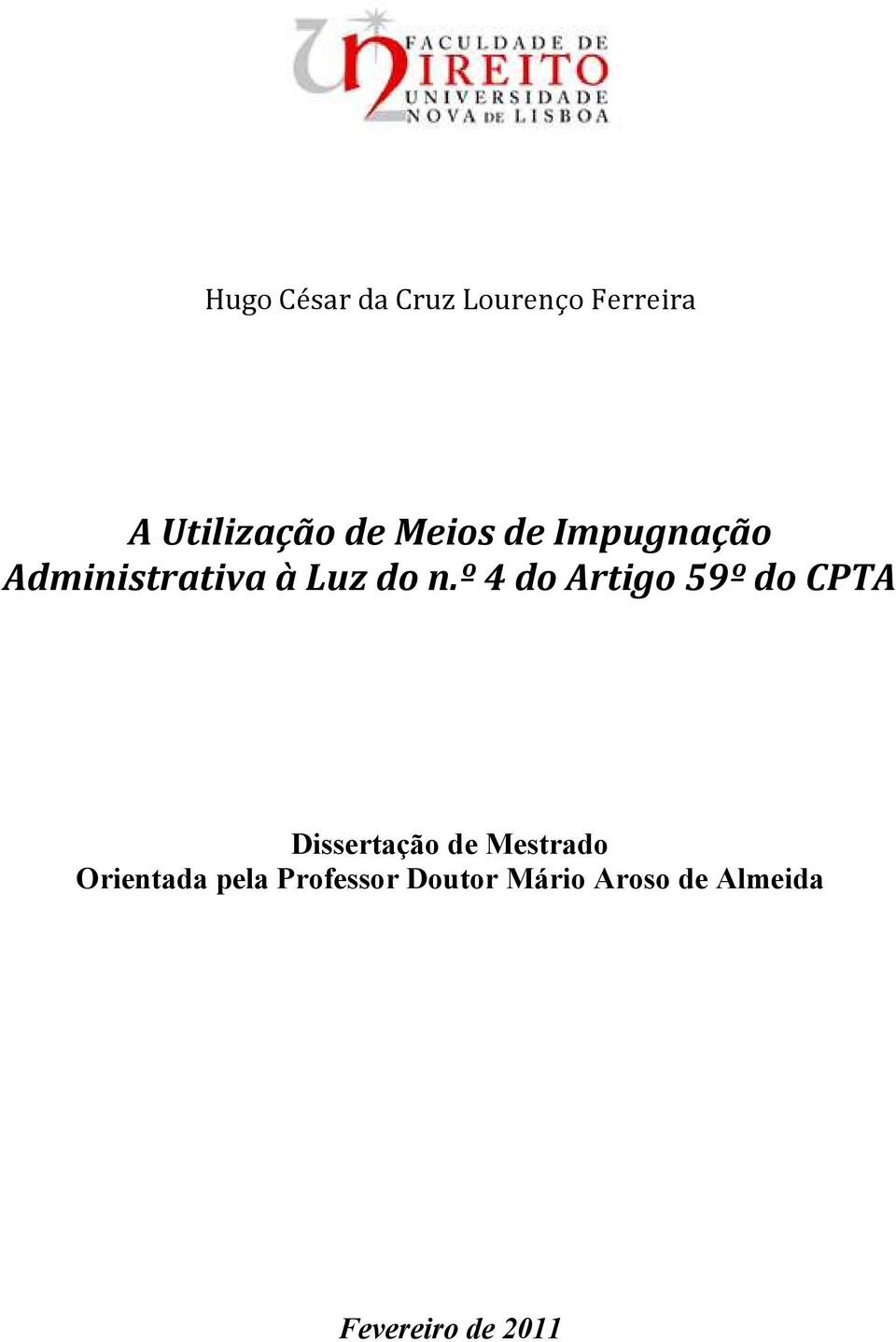 º 4 do Artigo 59º do CPTA Dissertação de Mestrado