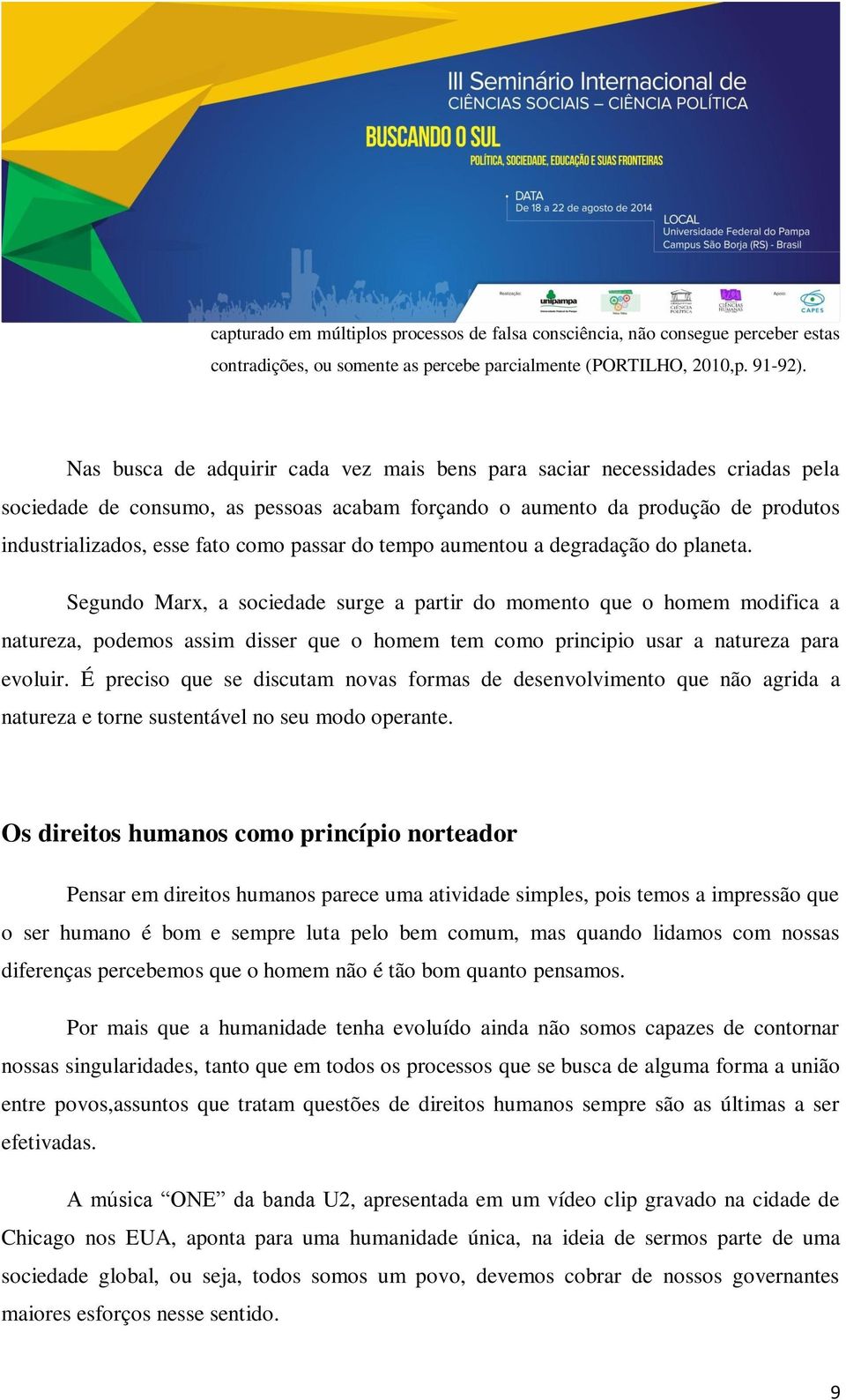 passar do tempo aumentou a degradação do planeta.