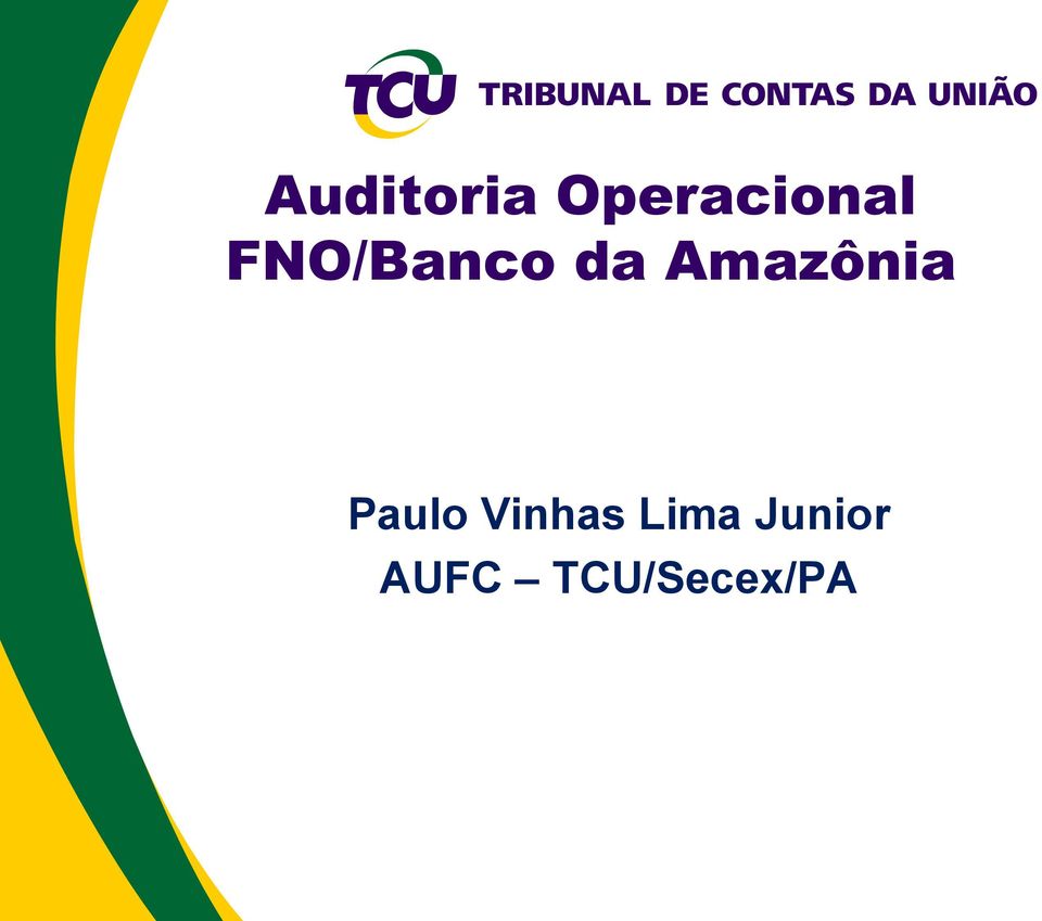 FNO/Banco Paulo