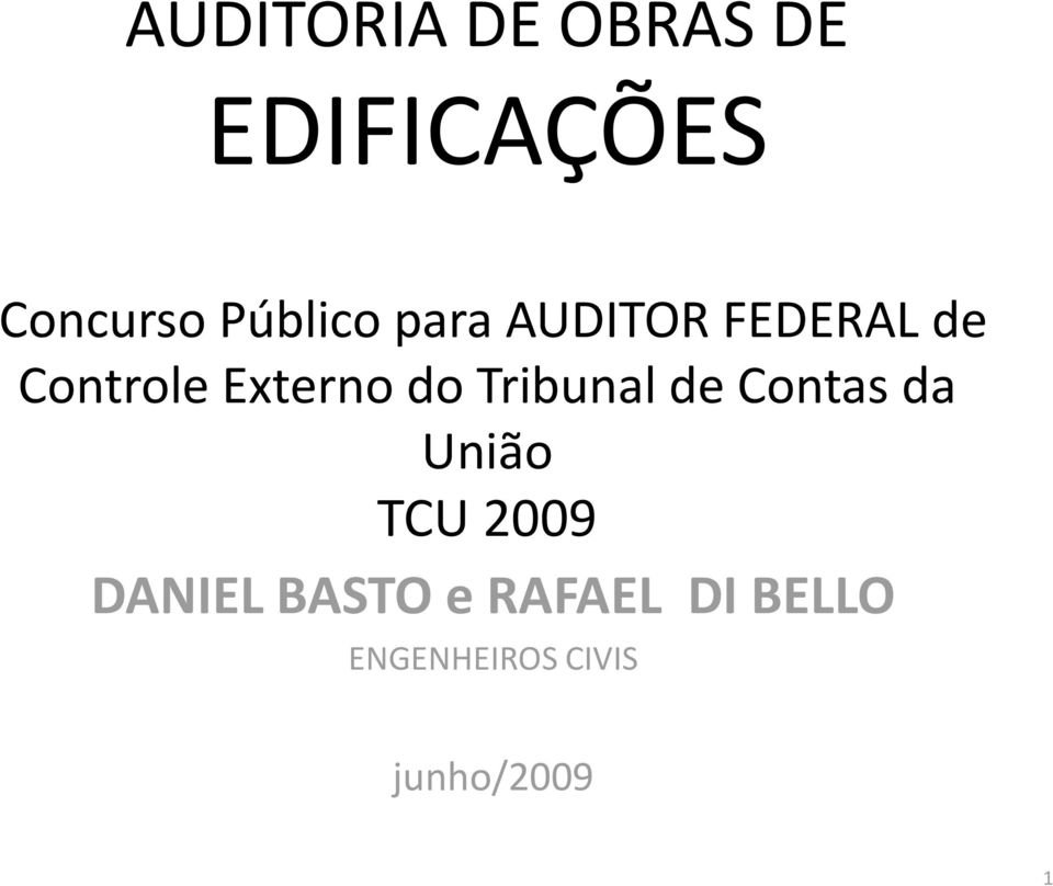 do Tribunal de Contas da União TCU 2009 DANIEL