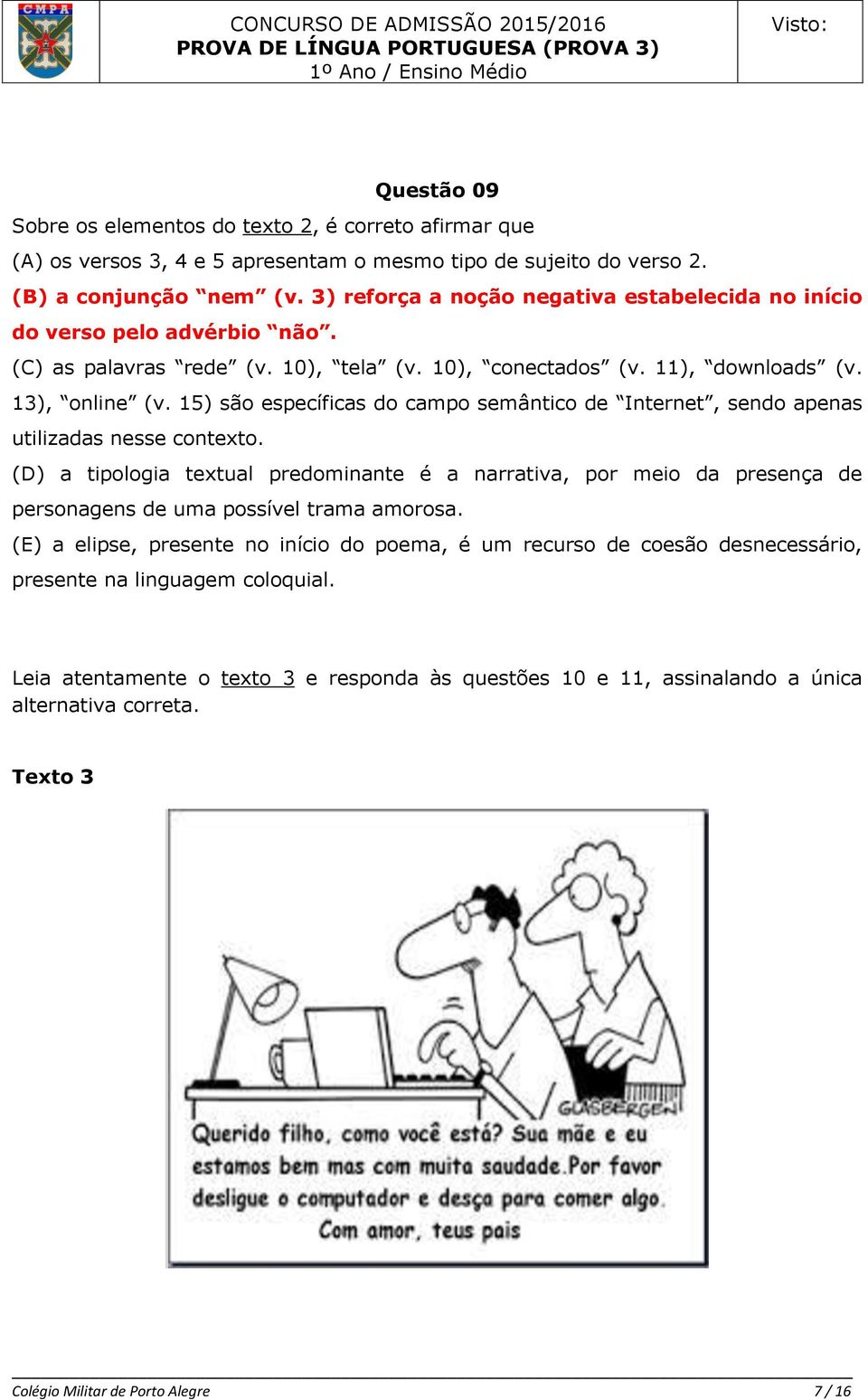 15) são específicas do campo semântico de Internet, sendo apenas utilizadas nesse contexto.