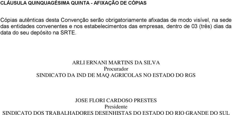 (três) dias da data do seu depósito na SRTE.